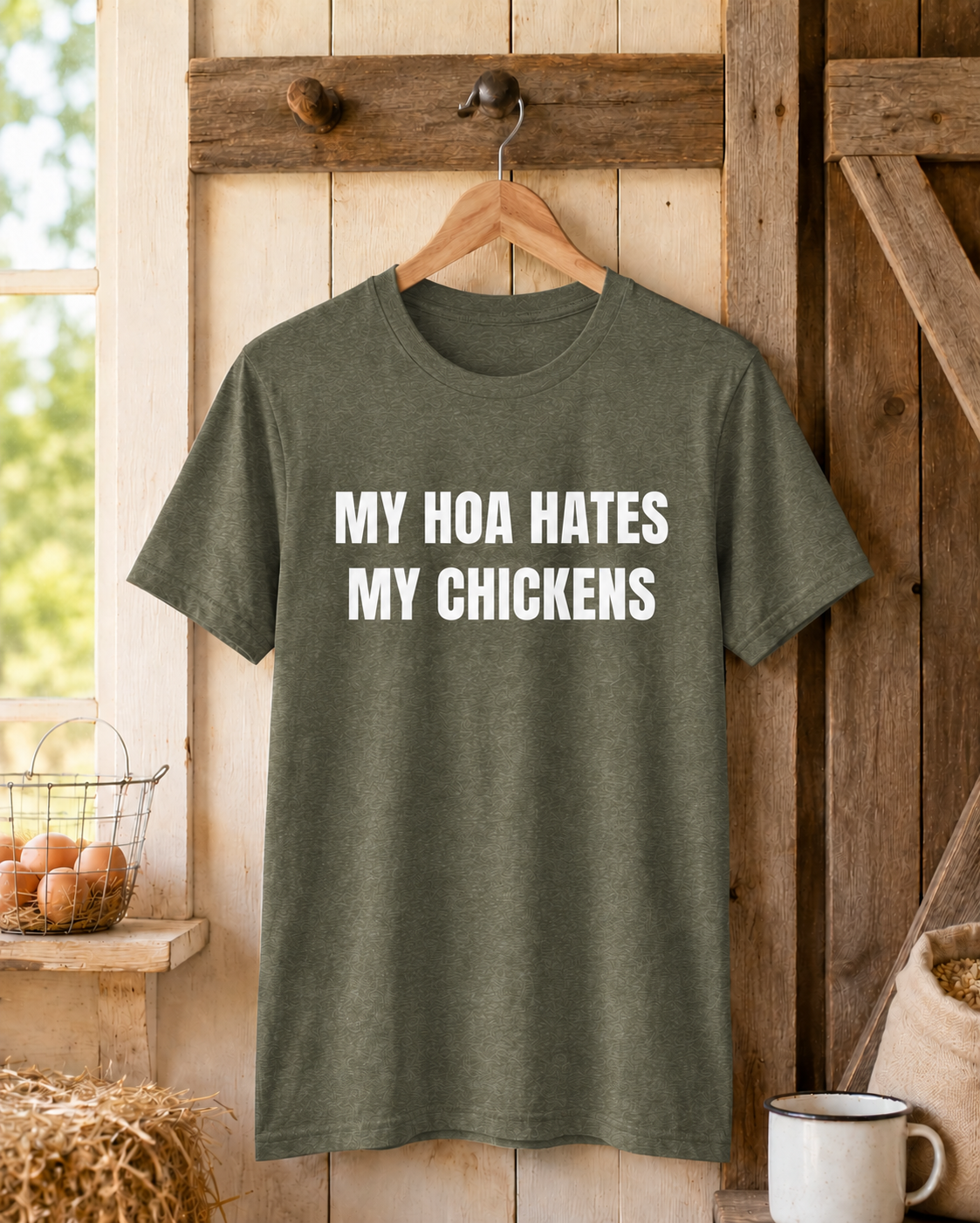 My HOA Hates My Chickens Tee