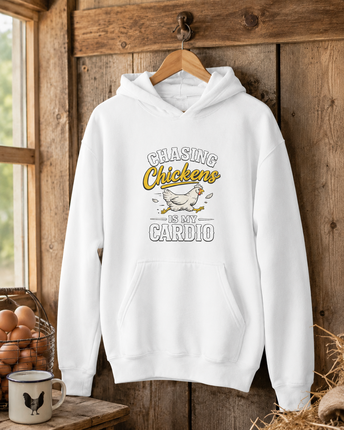 Chasing Chickens Is My Cardio Hoodie