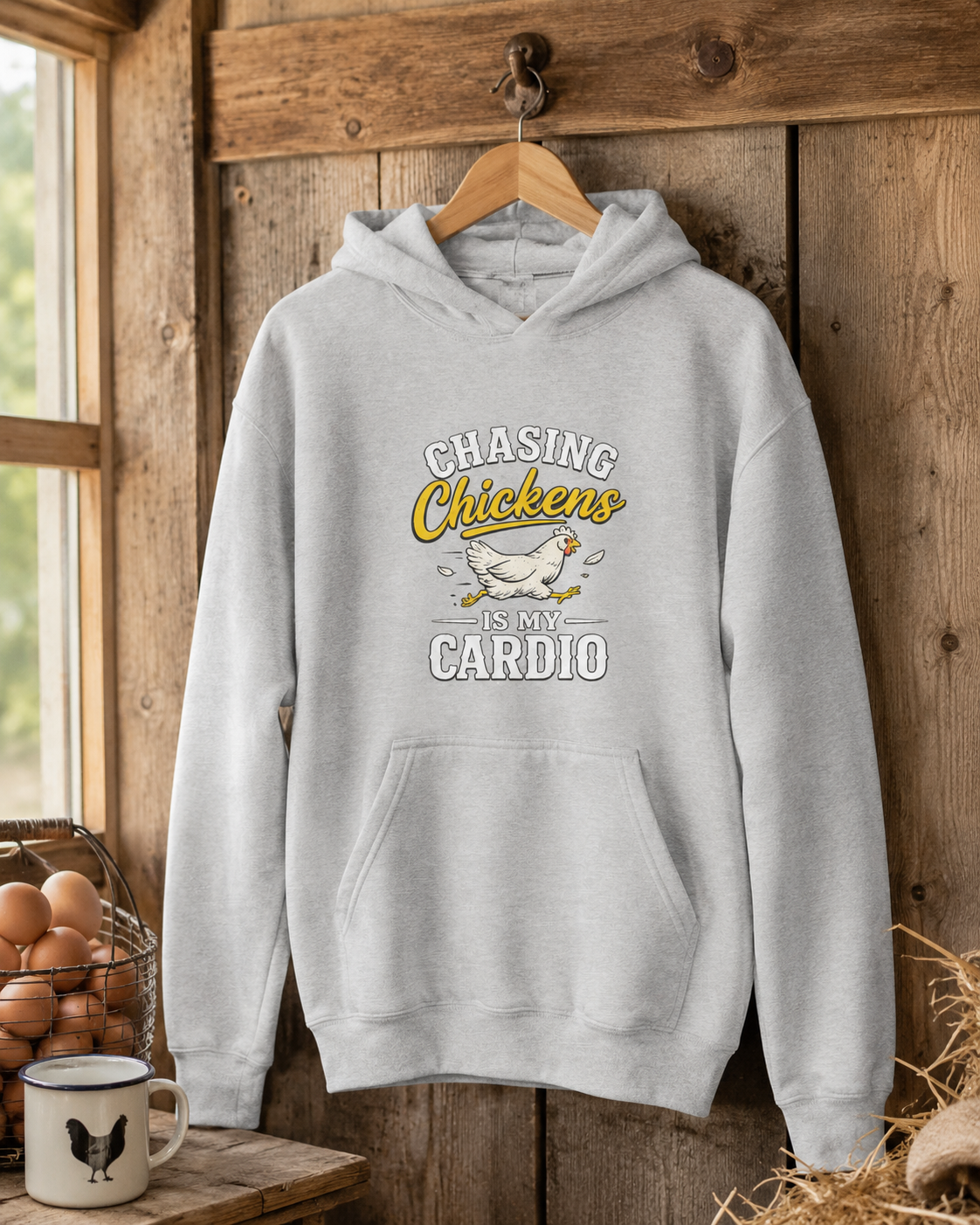 Chasing Chickens Is My Cardio Hoodie