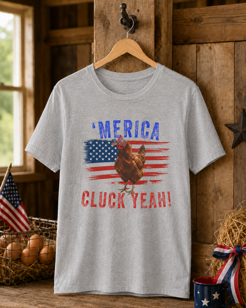 'Merica Cluck Yeah! Tee